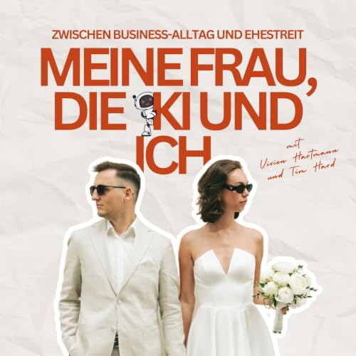 Meine Frau, die KI und Ich. cover art