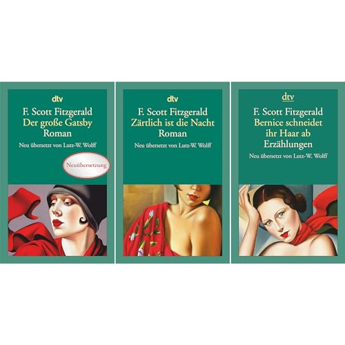 F. Scott Fitzgerald Set: »Der große Gatsby« + »Zärtlich ist die Nacht« + »Bernice schneidet ihr Haar ab«