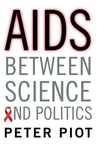 AIDS Between Science and Politics AIDS Between Science and Politics
