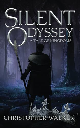 Silent Odyssey: A Tale of Kingdoms