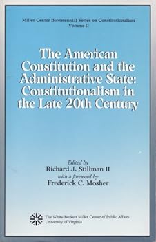 Paperback American Constitution and the Administrative State Constitutionalism: v.2 (Vol 2) Book