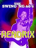 The Swinging 60’s – Jimi Hendrix