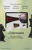 Le cyberespace - nouveau domaine de la pensée stratégique 2717865683 Book Cover