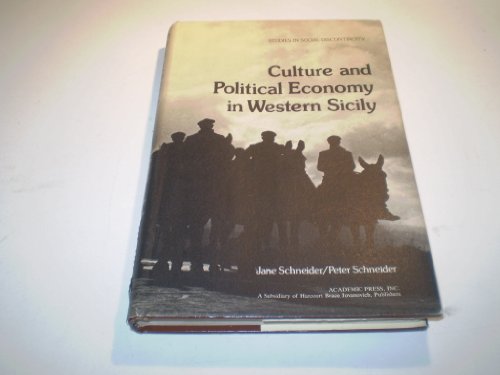 Culture and Political Economy in Western Sicily... 0126278504 Book Cover