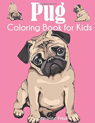 Pug Coloring Book for Kids