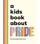 A Kids Book About Pride