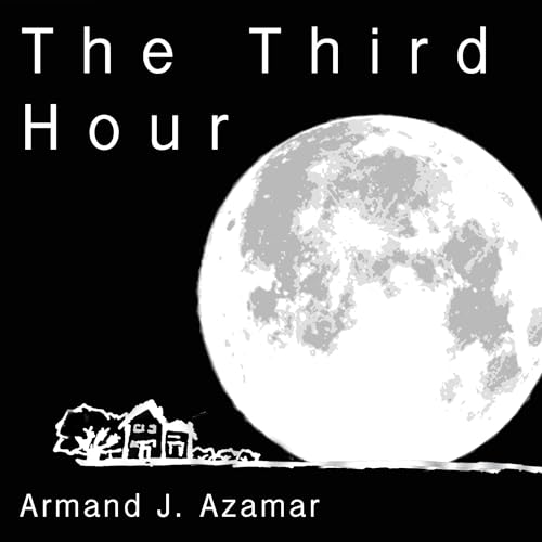 The Third Hour Audiolivro Por Armand J. Azamar capa