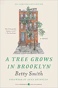 A Tree Grows in Brooklyn [75th Anniversary Ed] (Perennial Classics) book cover