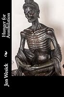 Hunger for Annihilation 1514682249 Book Cover