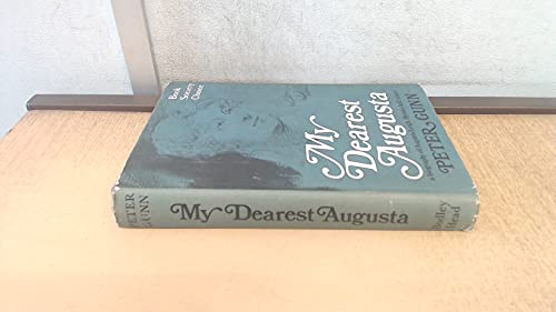 My dearest Augusta: A biography of the Honourab... 0370003853 Book Cover