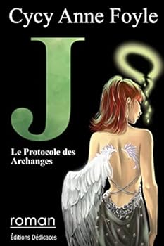 Paperback J. Le Protocole des Archanges [French] Book