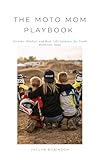  The Moto Mom Playbook (English Edition)