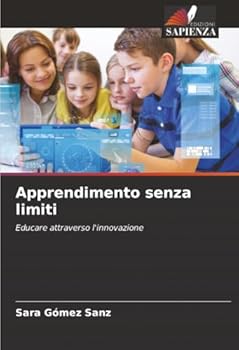Apprendimento senza limiti (Italian Edition)