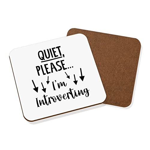 Quiet Please I'm Introverting Untersetzer Getränkematte