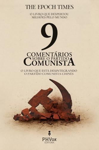 9 comentários sobre o partido comunista: O livro que está desintegrando o partido comunista chinês