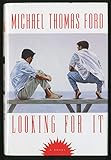 Looking for It