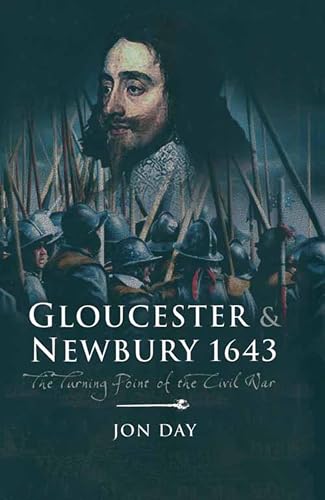 Image of Gloucester & Newbury, 1643: The Turning Point of the Civil War