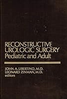 Pediatric and Adult Reconstructive Urologic Surgery 0683049801 Book Cover