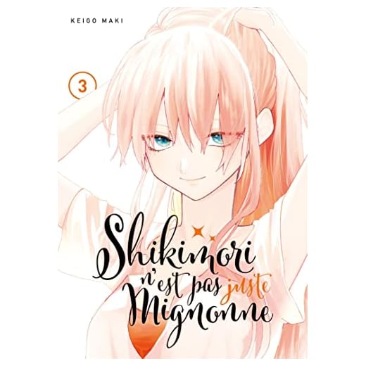 Shikimori n'est pas juste mignonne - Tome 3