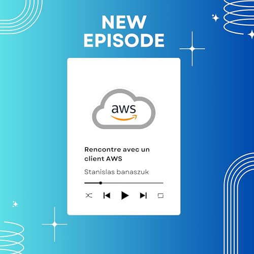 Rencontre avec un client de AWS