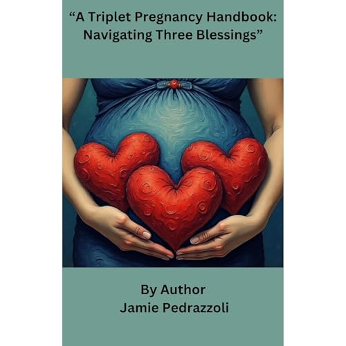 A Triplet Pregnancy Handbook by Jamie Pedrazzoli episode artwork