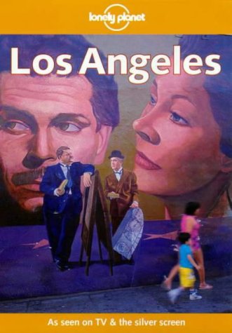 Lonely Planet Los Angeles (Los Angeles (Loney Planet), 2nd ed)