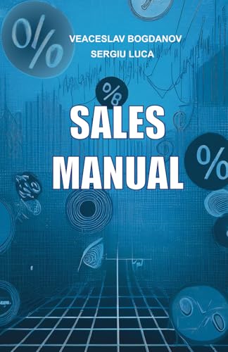 SALES MANUAL: 28 drills and practical exercises