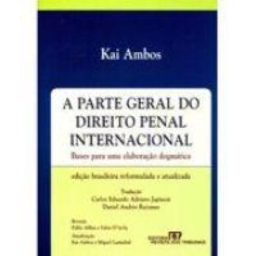 A Parte Geral do Direito Penal Internacional