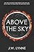 Above the Sky (Above the Sky Trilogy)