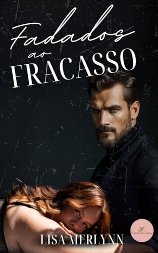 Fadados ao Fracasso