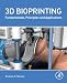3D Bioprinting: Fundamentals, Principles and Applications