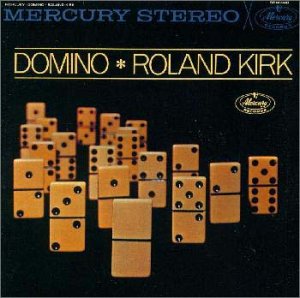ローランド カーク/ドミノ+4