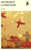 La Heronniere (French Edition)