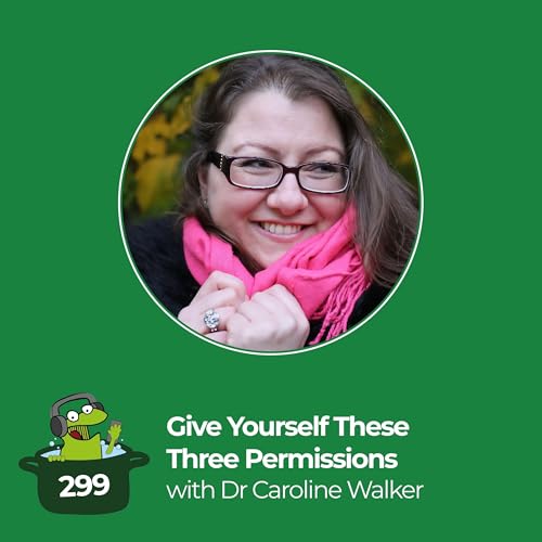 Why You Won&rsquo;t Feel Better Until You Give Yourself These 3 Permissions