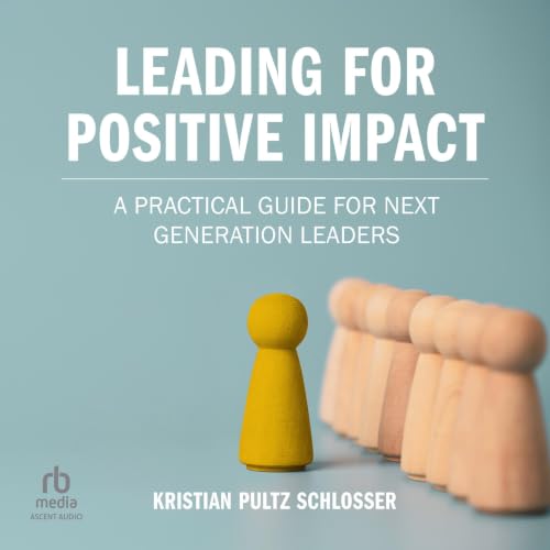 Leading for Positive Impact cover art