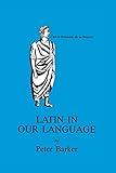 Latin in Our Language (Latin Language)
