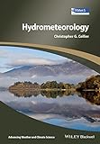 Hydrometeorology (Advancing Weather and Climate Science)