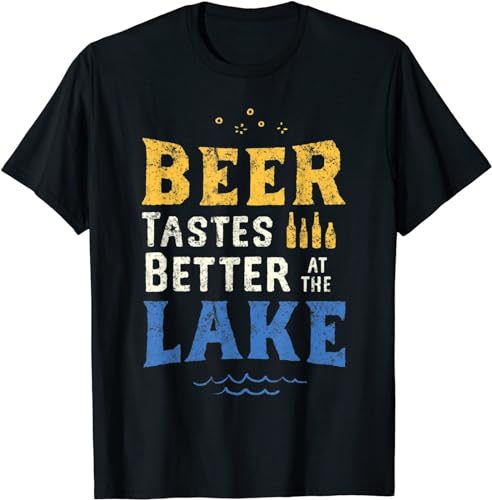 HYEWOI Lake Drinking Beer Tastes Better At Theakeife Unisex T-Shirt. BlackBlackS