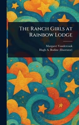 The Ranch Girls at Rainbow Lodge