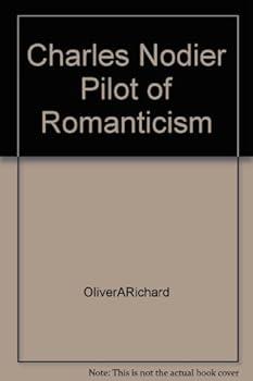 Hardcover Charles Nodier,: Pilot of romanticism Book