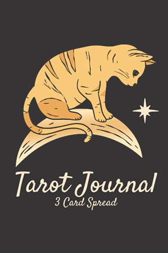 Tarot Journal Three Card Spread: Tarot and Oracle Journal For Interpreting, Understanding, Learning, And Growing Intuition - 200 Pages - 6in x 9in ... Matte Black With Orange Cat (Tarot Journals)