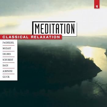 Audio CD Meditation: Classical Relaxation Vol. 1 Book