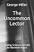 The Uncommon Lector: Reading Scripture in Public for Maximum Impact
