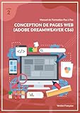 Conception de pages web (Adobe Dreamweaver CS6) Niveau 2 (French Edition)