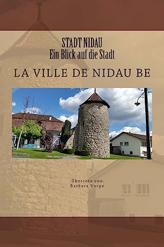 STADT NIDAU Ein Blick auf die Stadt (German Edition)