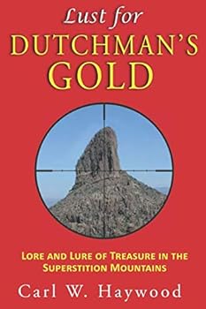 Paperback Lust for Dutchman's Gold Book