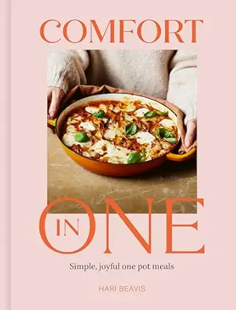 Comfort in One: Simple, joyful one pot meals - The Sunday Times Bestseller-Wow! eBook