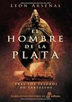 El Hombre de La Plata 846722035X Book Cover