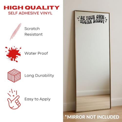 Image of Sticker for Glass & Mirrors | Minimal Vinyl Decal for Bedroom Bathroom & Cafe | Self-Adhesive Quote Aesthetic Mirror Sticker | No Mirror Included (Be Your Own Sugar Daddy, Small, Matt Black)