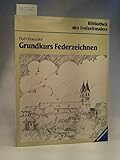 federzeichnung englisch  Grundkurs Federzeichnen (Ravensburger Freizeitmaler)
